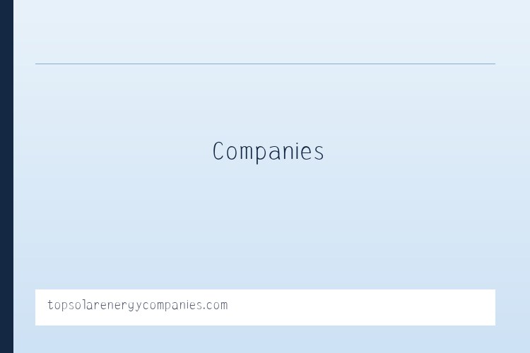 Top Solar Energy Companies | Get quotes from multiple Solar Companies - 相关阅读 列表图